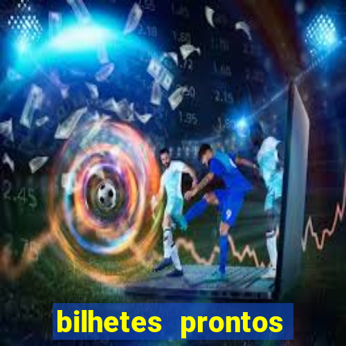 bilhetes prontos futebol hoje